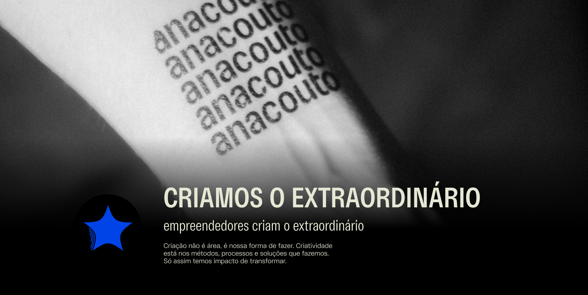 CRIAMOS O EXTRAORDINÁRIO